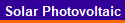 Solar Photovoltaic